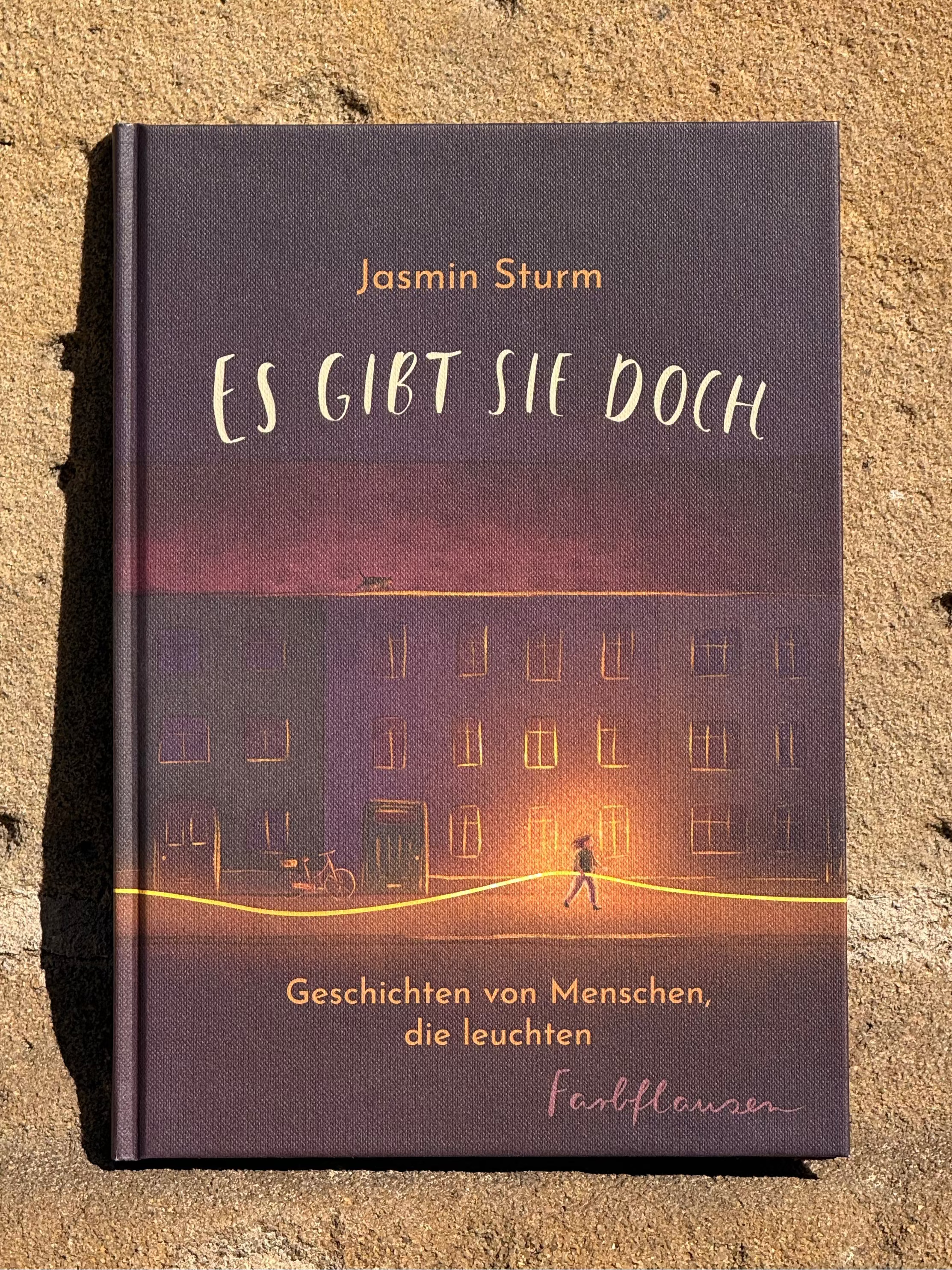 Buch „Es gibt sie doch - Geschichten von Menschen, die leuchten.“