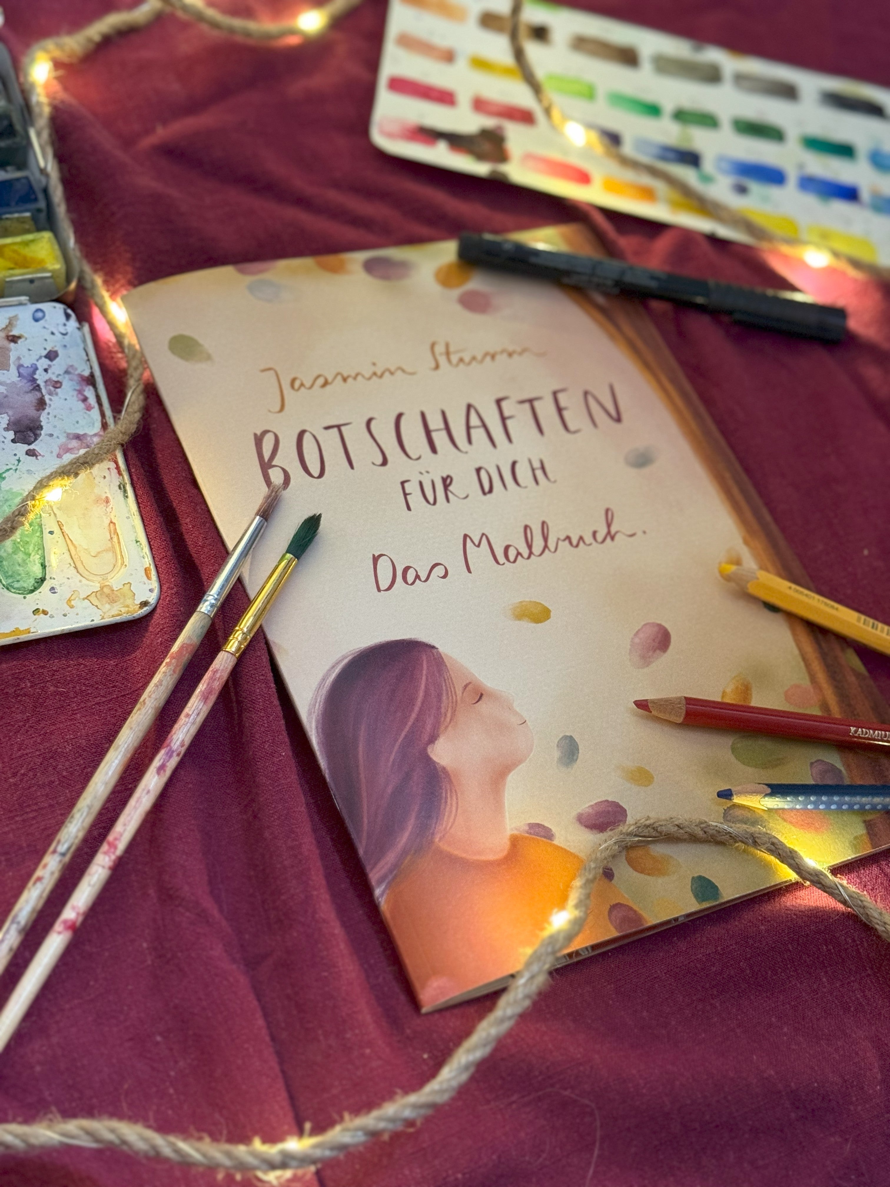 Malbuch „Botschaften für dich“ | 28 Botschaften für dich zum weitermalen, weiterdenken, weiterfühlen.