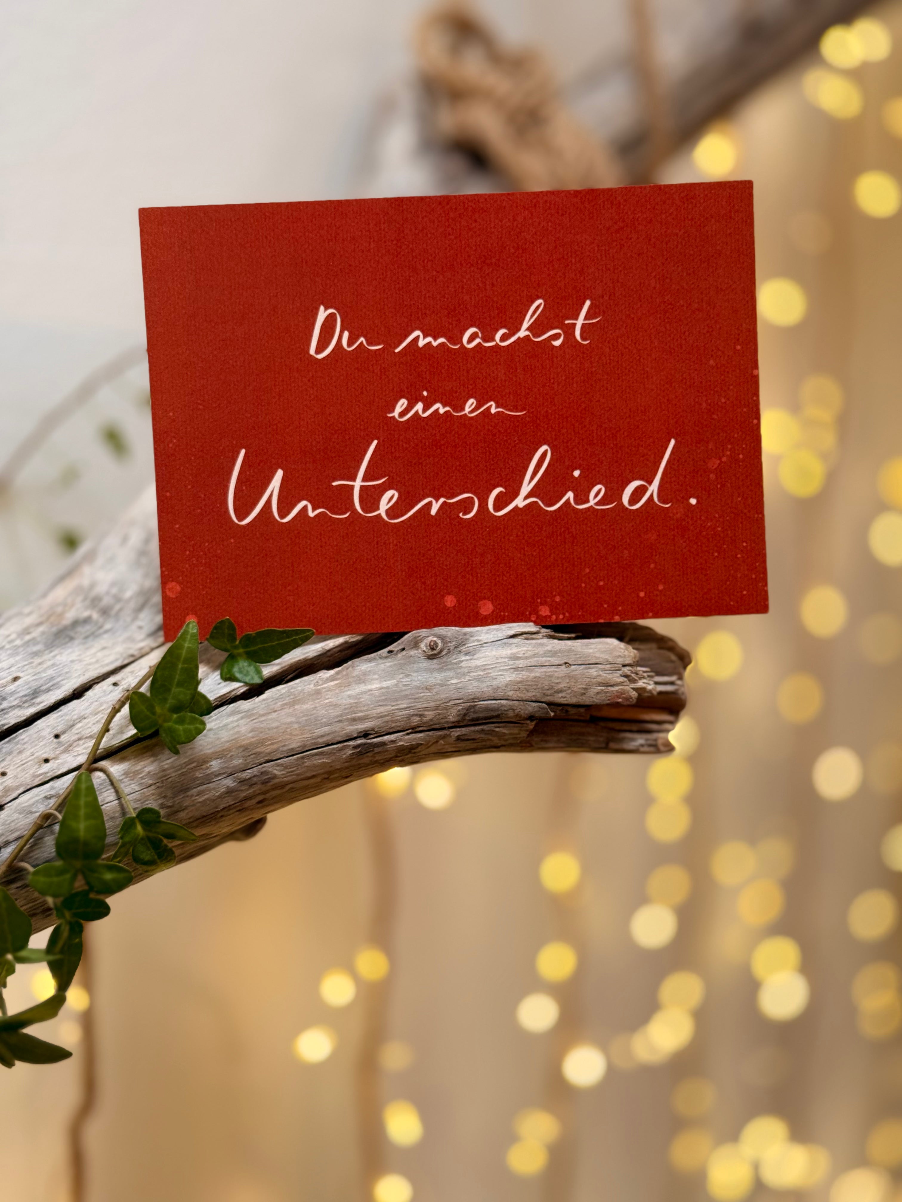 Postkarte „Du machst einen Unterschied.“ | Für alle, deren Präsenz, Tun oder Sein für uns einen Unterschied macht.
