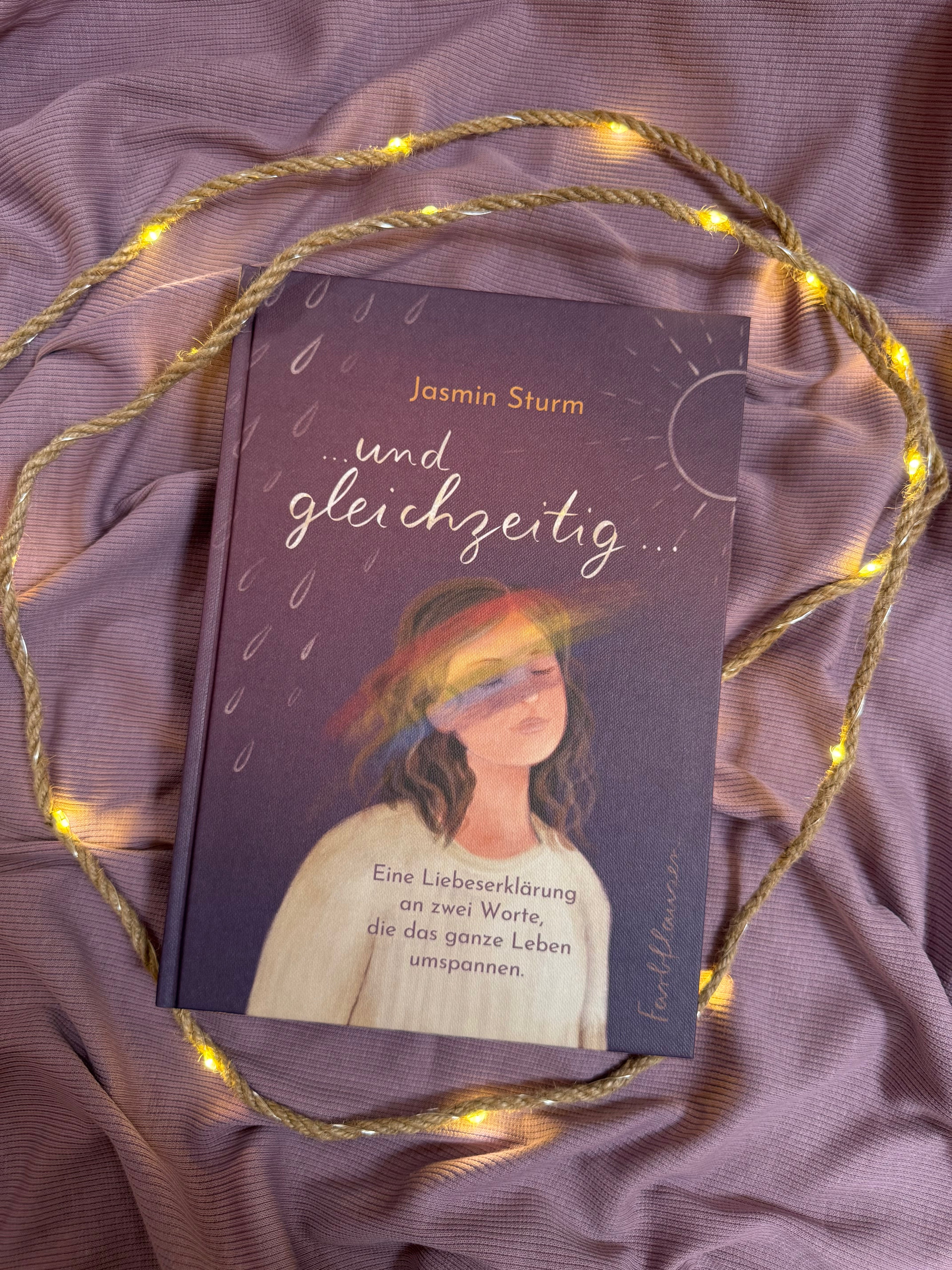 Buch „und gleichzeitig“ | Eine Liebeserklärung an zwei Worte, die das ganze Leben umspannen.