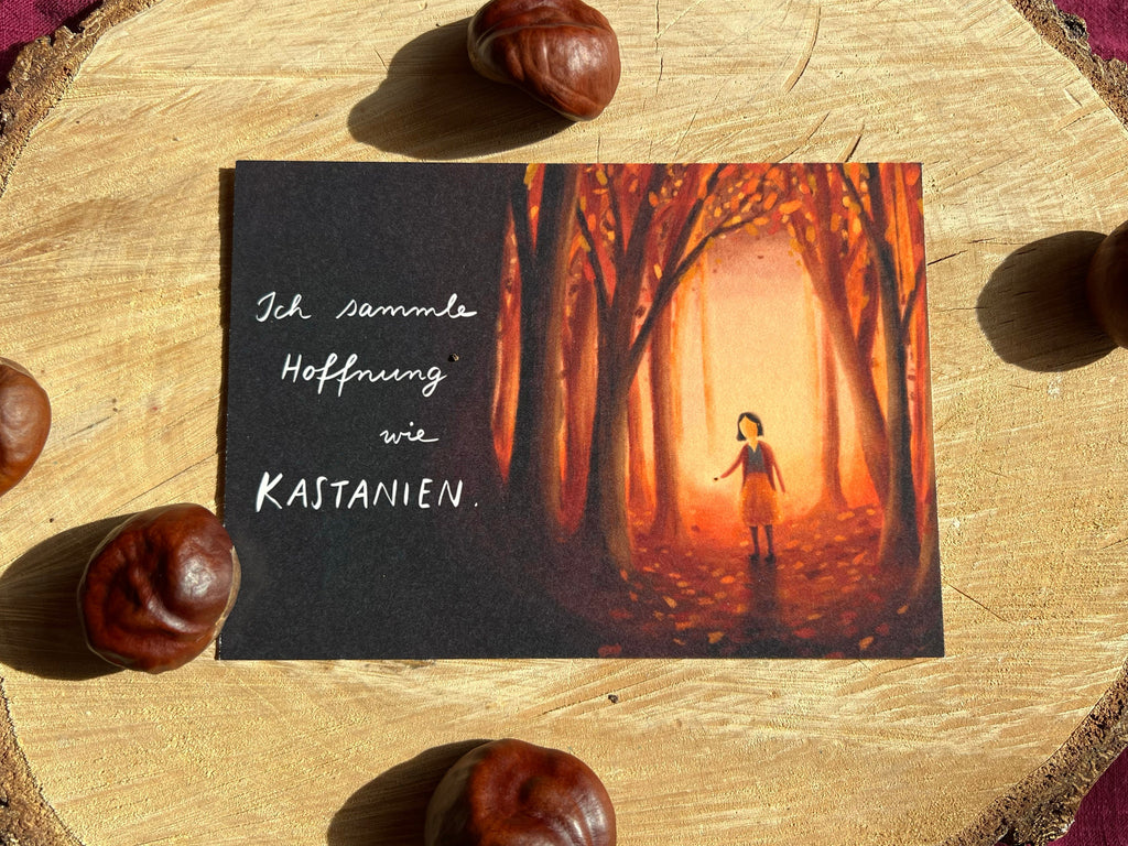 Postkarte "Ich sammle Hoffnung wie Kastanien" | Eine Illustration über den Herbst und die Hoffnung.