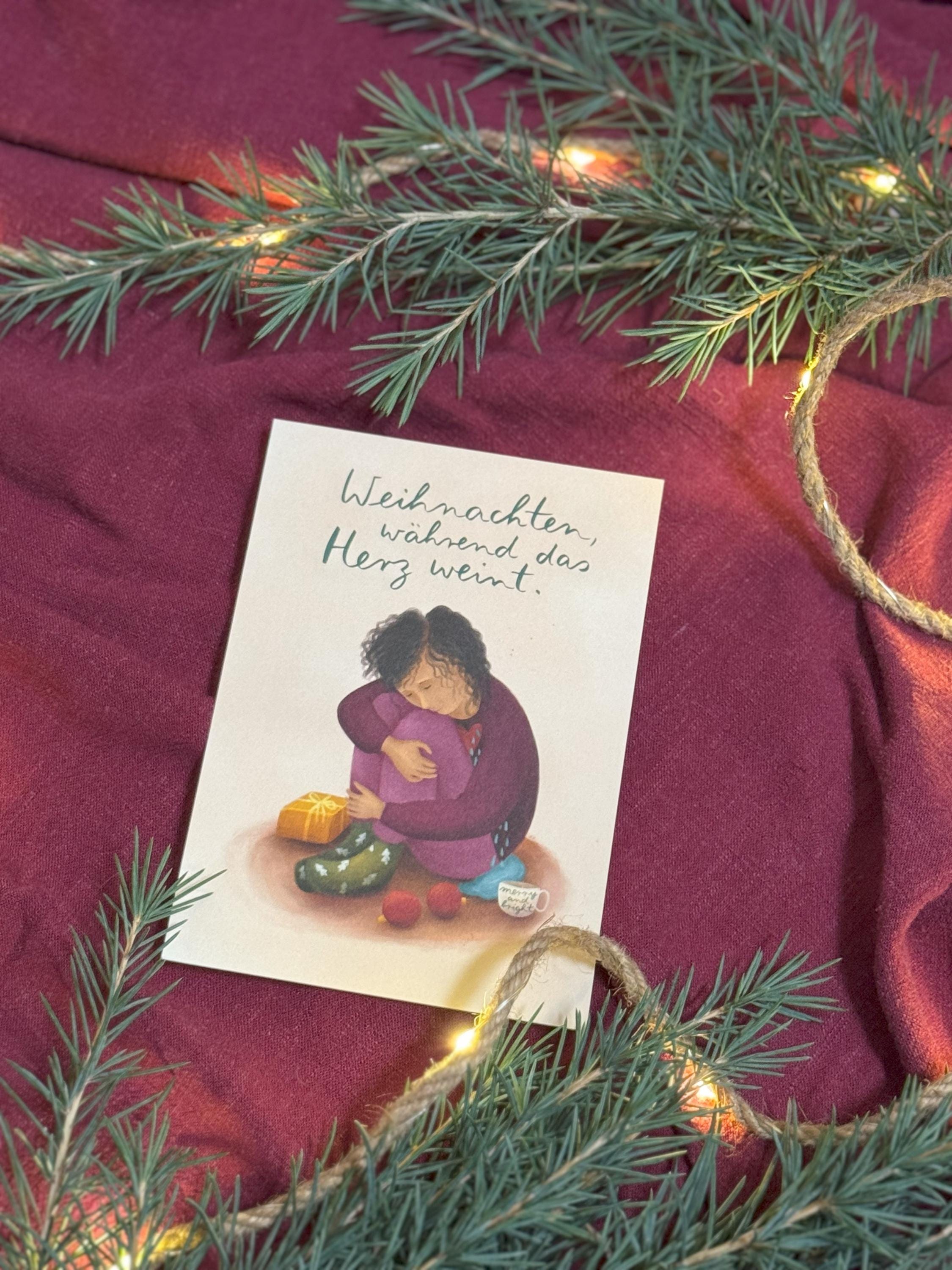 Postkarte „Weihnachten, während das Herz weint“ | Und manchmal mischen sich Tränen mit Punsch…